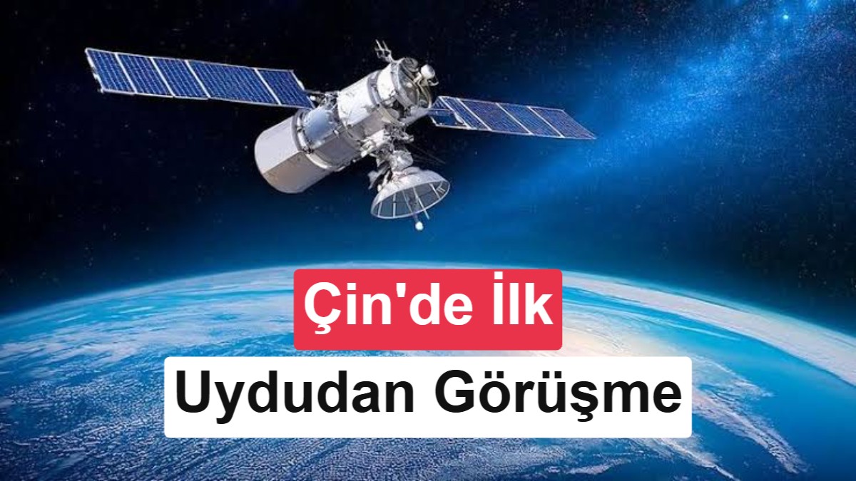 Çin'den bir ilk: Standart akıllı telefonla uydudan görüşme gerçekleştirildi